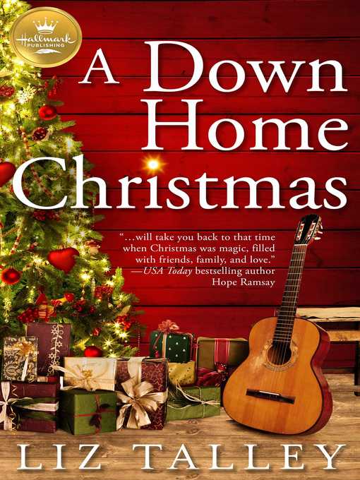 Title details for A Down Home Christmas by Liz Talley - Available